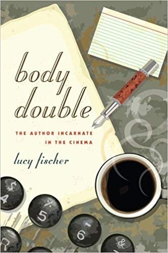 Book cover of Body Double The Author Incarnate in the Cinema