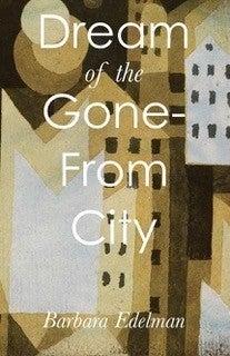 Book Cover of Dream of the Gone-From City